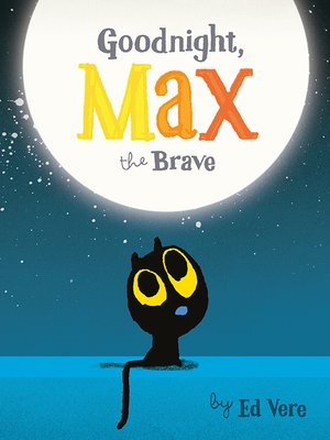 cover image of Goodnight, Max the Brave